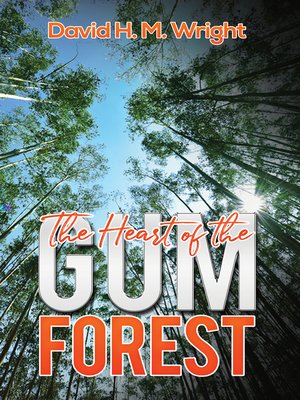 cover image of The Heart of the Gum Forest